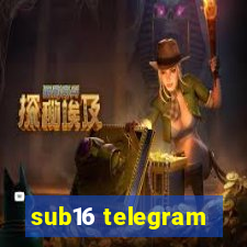 sub16 telegram